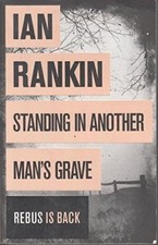 Standing In Another Man's Grave :,Ian Rankin