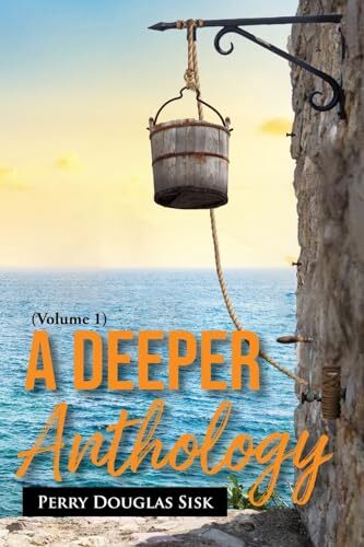 Sisk deeper anthology the - a,