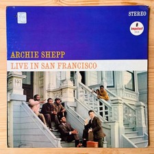 Archie Shepp Live In San Francisco 12" Vinyl LP 1971 Reissue Impulse ABC Records
