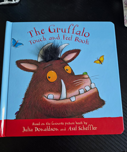 The gruffalo touch and feel - and,