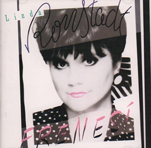Ronstadt linda frenesi - frenesi,