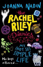 The Rachel Riley Diaries: My (Not So) Simple Life (Rachel Ri... by Nadin, Joanna