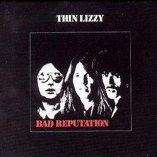 Thin Lizzy : Bad Reputation CD