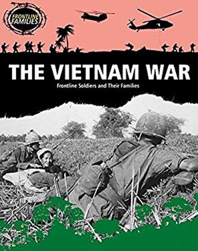 The vietnam war frontline - vietnam, :
