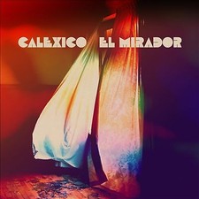 Mirador by Calexico (Record, 2022)