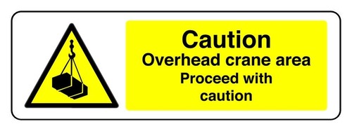 Caution overhead crane - overhead,