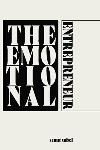 The emotional entrepreneur - the,