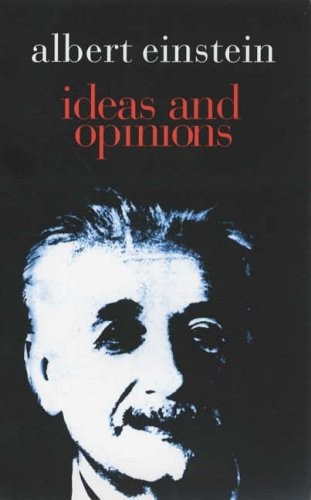 Ideas and opinions - ideas,