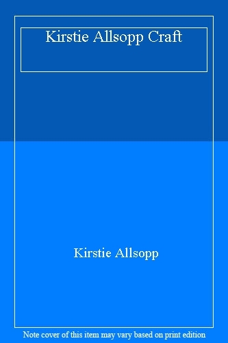 Kirstie allsopp craft - allsopp, by