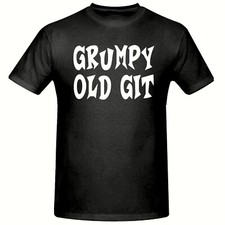 Grumpy Old Git t shirt, men's t shirt, Black or Grey, Grumpy t shirt