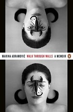 Walk Through Walls: A Memoir