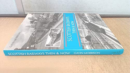 Scottish railways then and - railways,,
