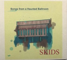 Skids : Songs From A Haunted Ballroom cd free p&p
