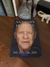 Anthony Hopkins We Did Ok Kid