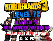 Borderlands 3 LEVEL 72 MAYHEM