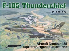 F-105 Thunderchief in Action