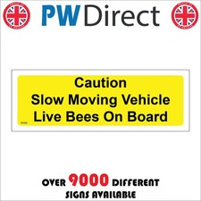 SIGN Caution Slow Moving