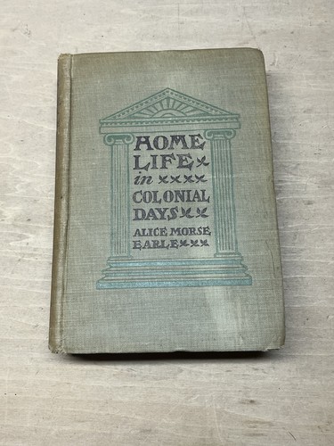 Home life colonial - life, days-