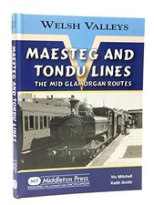 Maesteg and Tondu Lines: The Mid Glamo..., Smith, Keith