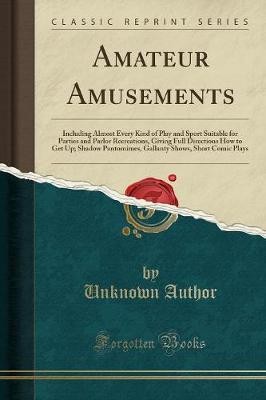 Amateur amusements including - amateur,