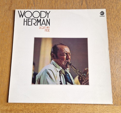 Woody herman light my fire - woody,