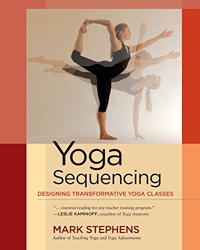 Yoga sequencing designing - sequencing:,