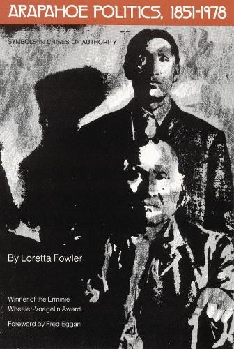 Arapahoe politics 1851 1978 - politics,, 1851-1978