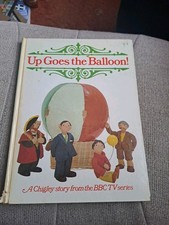 Vintage Childrens Book- Up Goes The Balloon A Chigley Story