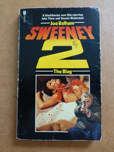 Sweeney the blag joe - blag,