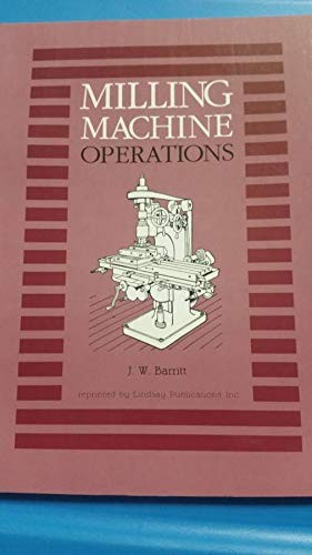 Milling machine operations - milling,
