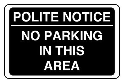 Polite notice parking - polite,
