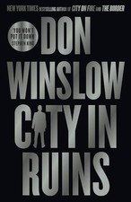 City in Ruins: The gripping new crime ..., Winslow, Don
