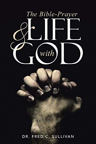 The bible prayer life - the,