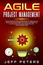 Agile Project Management: The