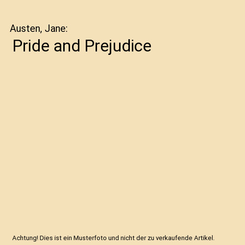 Pride and prejudice austen - pride,