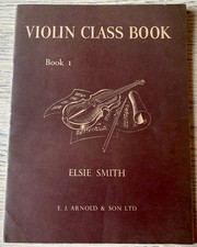 ELSIE SMITH VIOLIN CLASS BOOK BOOK I (1950's) BEGINNERS ENGLAND