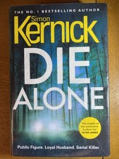Die Alone by Simon Kernick (2020, Hardcover)