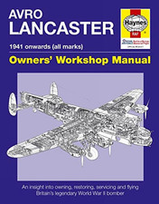 Lancaster Manual (New Ed): 1941 onwards (all marks) (Haynes Owner... by J Cotter