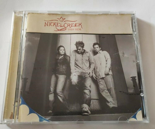 Nickel creek this - creek, side