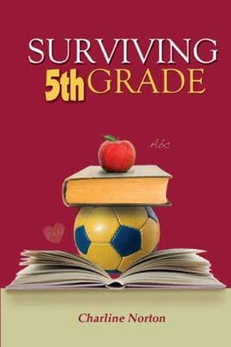 Surviving 5th grade - surviving, paperback