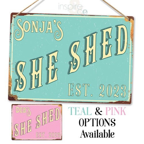 Personalised she shed - -, metal