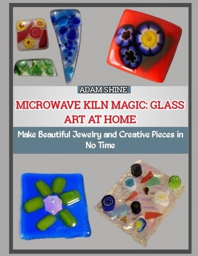 Microwave kiln magic glass - microwave,