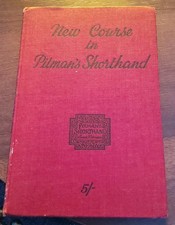 "New Course in Pitmans Shorthand" Vintage Hardback Book