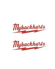 2 x My Back Hurts Novelty Tool box Vinyl Sticker Decals Hard Hat Workshop Van 