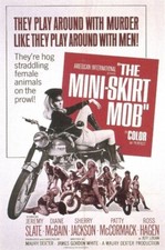 "THE MINI-SKIRT MOB" (1968)  -