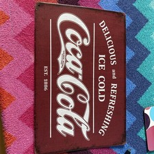 Coca-Cola  Tin Sign Reproduction, Used But Good Condition . 8 X 12 Inches