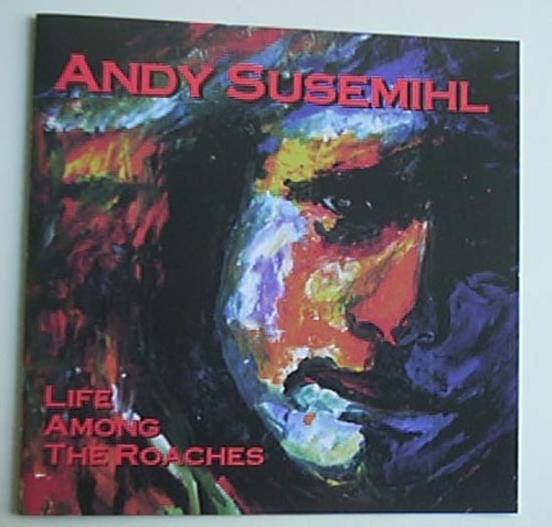 Andy susemihl life among the - susemihl,