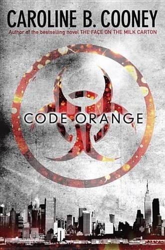 Code orange caroline cooney - code,