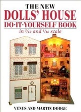The New Dolls' House Do-it-yourself Book: In 1/12 and 1/16 Scal .9780715301029