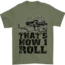 Thats How I Roll 4X4 Off-Roading Mens T-Shirt 100% Cotton